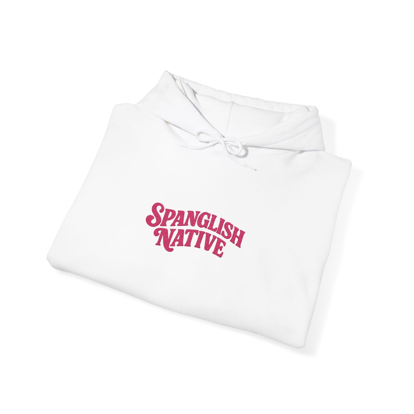 Spanglish Native- Pullover Hoodie