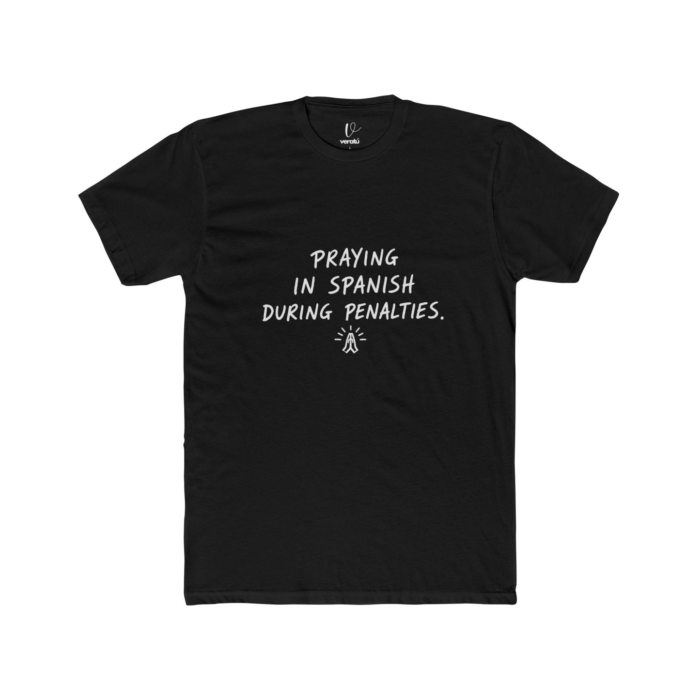 Praying in Spanish During Penalties  T‑Shirt