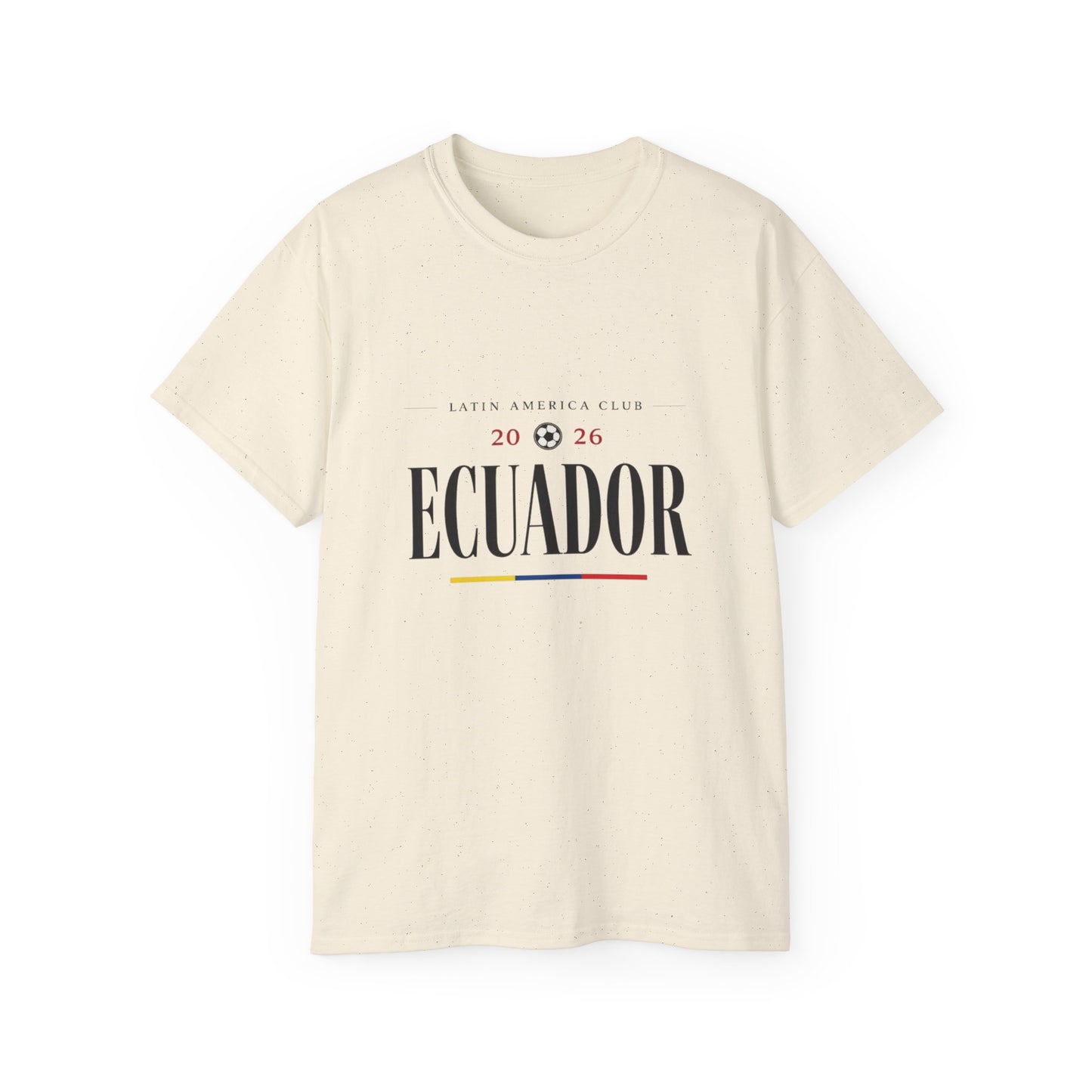 Ecuador  2026 Tee — Proudly Latinos T-Shirt