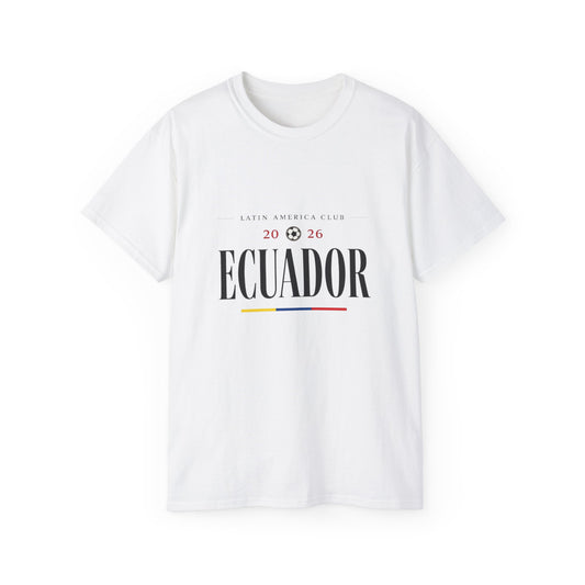 Ecuador  2026 Tee — Proudly Latinos T-Shirt