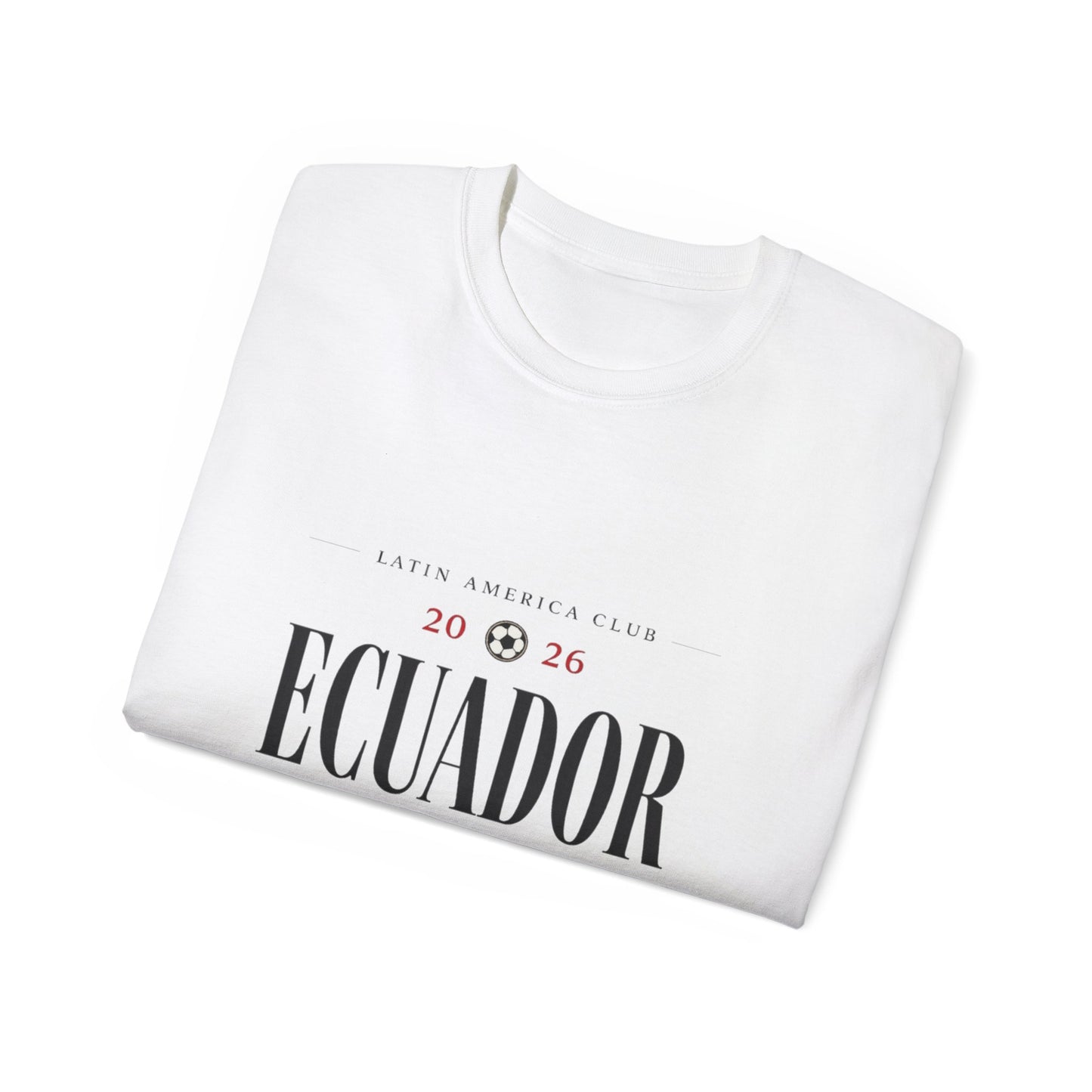 Ecuador  2026 Tee — Proudly Latinos T-Shirt